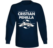 Load image into Gallery viewer, Cristian Penilla We Trust New England Soccer T Shirt - image_19300ab7-5edd-44c0-9ae2-32a96341cce3
