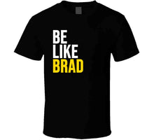 Load image into Gallery viewer, Brad Marchand Be Like Brad Boston Hockey Fan T Shirt - image_1a008244-4c58-4e26-b329-16aac46bdc96