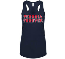 Load image into Gallery viewer, Pedroia Forever Boston Legend Dustin Pedroia Boston Baseball Fan V2 T Shirt - image_1d345b54-149a-40cf-a8fc-2d8705077a21