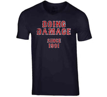 Load image into Gallery viewer, Doing Damage Since 1901 Boston Baseball Fan T Shirt - image_1d6a1e64-4094-4978-9777-6bc8f04d741c