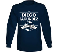 Load image into Gallery viewer, Diego Fagundez We Trust New England Soccer T Shirt - image_1e2bf219-99f4-49c3-a5e9-26a0cc3eea03