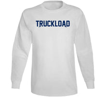 Load image into Gallery viewer, James Develin Truckload Nickname Football Fan T Shirt - image_1f208e44-a500-466e-a932-1a1b902e8ac6