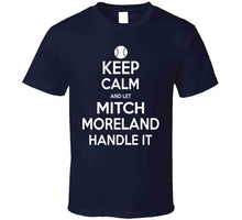 Load image into Gallery viewer, Mitch Moreland Keep Calm Boston Baseball Fan T Shirt - image_202dd332-9e44-4b1c-a760-de7a42b4a836