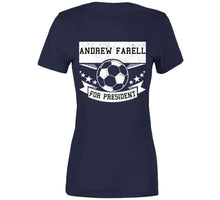 Load image into Gallery viewer, Andrew Farrell For President New England Soccer T Shirt - image_233a74a8-e089-4ab2-a23e-a6e21fd919fa