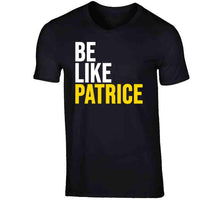Load image into Gallery viewer, Patrice Bergeron Be Like Patrice Boston Hockey Fan T Shirt - image_2431aa7c-784d-4664-8344-7c68ef01e457