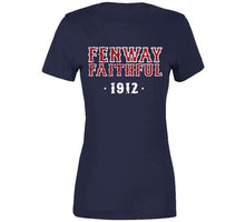 Load image into Gallery viewer, Fenway Faithful Est 1912 Boston Baseball Fan T Shirt - image_281e697a-3437-4b60-8bee-51f238ec618a
