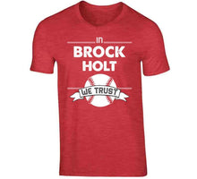 Load image into Gallery viewer, Brock Holt We Trust Boston Baseball Fan T Shirt - image_2915b541-354c-447e-a1ac-e416e35f5228