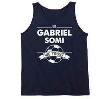 Load image into Gallery viewer, Gabriel Somi We Trust New England Soccer T Shirt - image_29c0f71f-e96f-4508-b3b7-baddbe219fdb