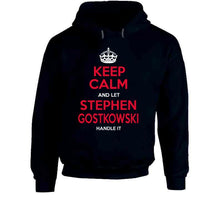 Load image into Gallery viewer, Keep Calm And Let Stephen Gostkowski New England Football T Shirt - image_2a14b091-fe99-48da-a70a-9ae1fb0ea9df