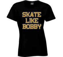 Load image into Gallery viewer, Skate Like Bobby Boston Hockey Fan T Shirt - image_2c775bc3-fcda-42f2-afeb-a7c6ddb7a3be