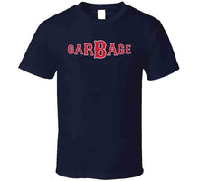 Load image into Gallery viewer, Boston Baseball Fan Garbage  T Shirt - image_2d16fb3e-117e-4be4-8219-cd08bc5f6ad1