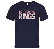 Load image into Gallery viewer, Do it for the rings Tom Brady New Football Fan T Shirt - image_2d51b8ce-9f70-47d2-8206-748940b68b8b