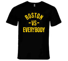 Load image into Gallery viewer, Boston Vs Everybody Hockey Fan Distressed T Shirt - image_2dd2e616-70a8-4ed5-a120-fa55acdd90a5