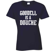 Load image into Gallery viewer, Funny Goddell Is A Douche Commissioner New England Football T Shirt - image_2f6489ee-05ee-4934-ae86-032224f0c6e3