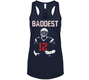 Baddest Tom Brady New England Football Fan T Shirt - image_311ded2c-229c-4470-a941-c3a4929d8bd4