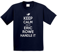 Load image into Gallery viewer, Eric Rowe Keep Calm New England Football Fan T Shirt - image_340384bc-68b4-422e-912d-d6e68569bc9e