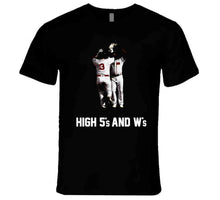 Load image into Gallery viewer, High 5s And Ws Boston Baseball Fan T Shirt - image_36df0f91-68ed-4029-ba76-ccc1eb80d927