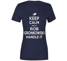 Load image into Gallery viewer, Rob Gronkowski Keep Calm New England Football Fan T Shirt - image_38d6c638-5f06-41fc-a271-19d3d5679cd8