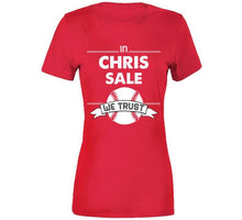 Load image into Gallery viewer, Chris Sale We Trust Boston Baseball Fan T Shirt - image_38defc5c-7092-4d77-ae19-4a45a4d771c6