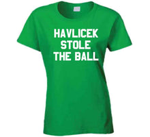 Load image into Gallery viewer, Havlicek Stole The Ball Boston Basketball Team John Havlicek Sports Fan T Shirt - image_39397281-18e4-4f94-84ba-ee05a6a729a7