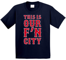 Load image into Gallery viewer, David Ortiz This Is Our FN City Boston Baseball Fan T Shirt - image_39c5d27d-0a73-4951-aec6-4a83dea443bb