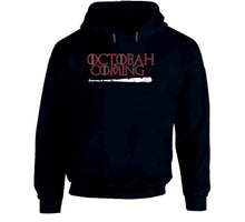 Load image into Gallery viewer, Octobah is Coming Game of Thrones Parody Boston Baseball Fan T Shirt - image_3bdc7331-feab-4020-865d-f17039584ebc
