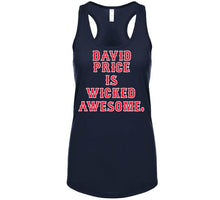 Load image into Gallery viewer, David Price is Wicked Awesome Boston Baseball Fan T Shirt - image_3bebc127-6433-4a59-96dc-3c3a5fe7acb4