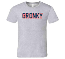 Load image into Gallery viewer, Gronk Gronky New England Football T Shirt - image_3c689860-a46a-49bb-8634-141847a6c7fa