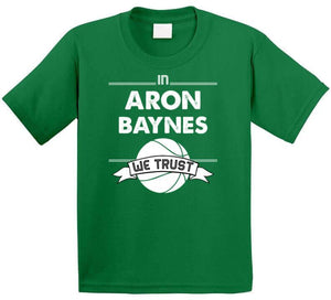 Aron Baynes We Trust Boston Basketball Fan T Shirt - image_3f357c5f-8c28-4e52-b794-04a91eb7aee5