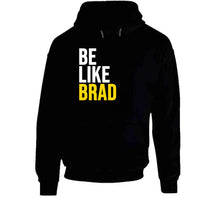 Load image into Gallery viewer, Brad Marchand Be Like Brad Boston Hockey Fan T Shirt - image_3fbcb519-4fee-4092-a5ea-c3612984a2d9