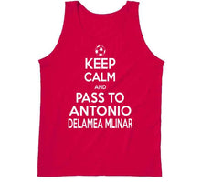 Load image into Gallery viewer, Antonio Delamea Mlinar Keep Calm Pass To New England Soccer T Shirt - image_42d57042-f7ec-44f8-b86c-433a3577ccb3