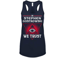 Load image into Gallery viewer, In Stephen Gostkowski We Trust New England Football Fan T Shirt - image_45b4ab26-8cba-4bb6-ac60-aed76cb2d274