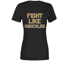 Load image into Gallery viewer, Fight Like Knuckles Chris Nilan Boston Hockey Fan T Shirt - image_48e3f0fb-d32c-4ce4-89fd-eba78bc695be