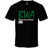 Load image into Gallery viewer, Bench With Attitude BWA Boston Basketball Fan T Shirt - image_490902e2-85b5-4ab2-bd60-0fcc52537537