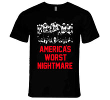 Load image into Gallery viewer, America&#39;s Worst Nightmare New England Football Fan T Shirt - image_4daa9475-46dc-4028-bff0-fd5cac6f89fe