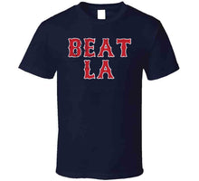 Load image into Gallery viewer, Beat LA Boston Baseball Fan Distressed T Shirt - image_4e7e2f3b-8517-4709-aab6-84540e81f552