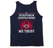 Load image into Gallery viewer, In Stephen Gostkowski We Trust New England Football Fan T Shirt - image_4fa1722f-367a-4290-a003-efadee350617
