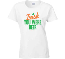 Load image into Gallery viewer, Irish You Were Beer Funny St Patrick's Day T Shirt - image_4ff7adf6-0a2d-48b8-87c9-b611e1d7ba78