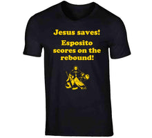 Load image into Gallery viewer, Jesus Saves Esposito Scores on the rebound Boston Hockey Fan v2 T Shirt - image_5109cee3-d46e-409e-84c0-52e21d718005