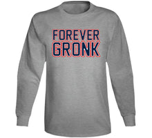 Load image into Gallery viewer, Rob Gronkowski Forever Gronk  New England Football Fan V2 T Shirt - image_51847441-06f9-40ff-a3d9-9536771edcb8