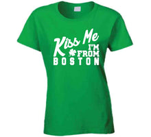 Load image into Gallery viewer, Kiss Me I'm From Boston St Patrick's Day T Shirt - image_525830b8-a6a8-41ea-a705-66e5ff9e485b