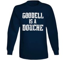 Load image into Gallery viewer, Funny Goddell Is A Douche Commissioner New England Football T Shirt - image_52d4c6a7-02e2-476f-be61-85040a24d82f