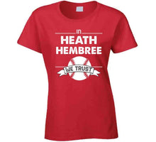 Load image into Gallery viewer, Heath Hembree We Trust Boston Baseball Fan T Shirt - image_5524c34e-52c4-40c7-b523-20602a37d304