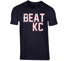 Load image into Gallery viewer, Beat Kc New England Football Fan T Shirt - image_56170b38-802f-47ea-941e-d4b7b00432f7