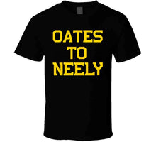 Load image into Gallery viewer, Oates to Neely Boston Legends Hockey Fan T Shirt - image_58444a46-0270-4dd3-a2bc-fd8e5c83a9ad