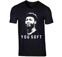 Load image into Gallery viewer, Marcus Smart You Soft Boston Basketball Fan T Shirt - image_592a5a66-f081-4fe4-b75d-222d73e5086f