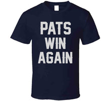Load image into Gallery viewer, Pats Win Again New England Football Fan T Shirt - image_5a8867d2-c2ba-496e-8b01-6e0344f03519