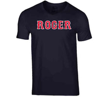 Load image into Gallery viewer, Roger Clemens  Roger Hall of Fame Boston Baseball Fan T Shirt - image_5bf7241d-727f-4642-ac38-66224f1069a4