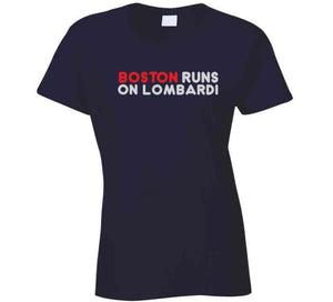 Boston Runs On Lombardi City Of Champions Football Fan T Shirt - image_5e73fbb3-fbd5-48a8-a3bd-6a90659c7420