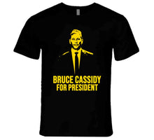 Load image into Gallery viewer, Bruce Cassidy For President Boston Hockey Fan v2 T Shirt - image_610a23e0-57e4-4994-91ef-35b7162e3d5a